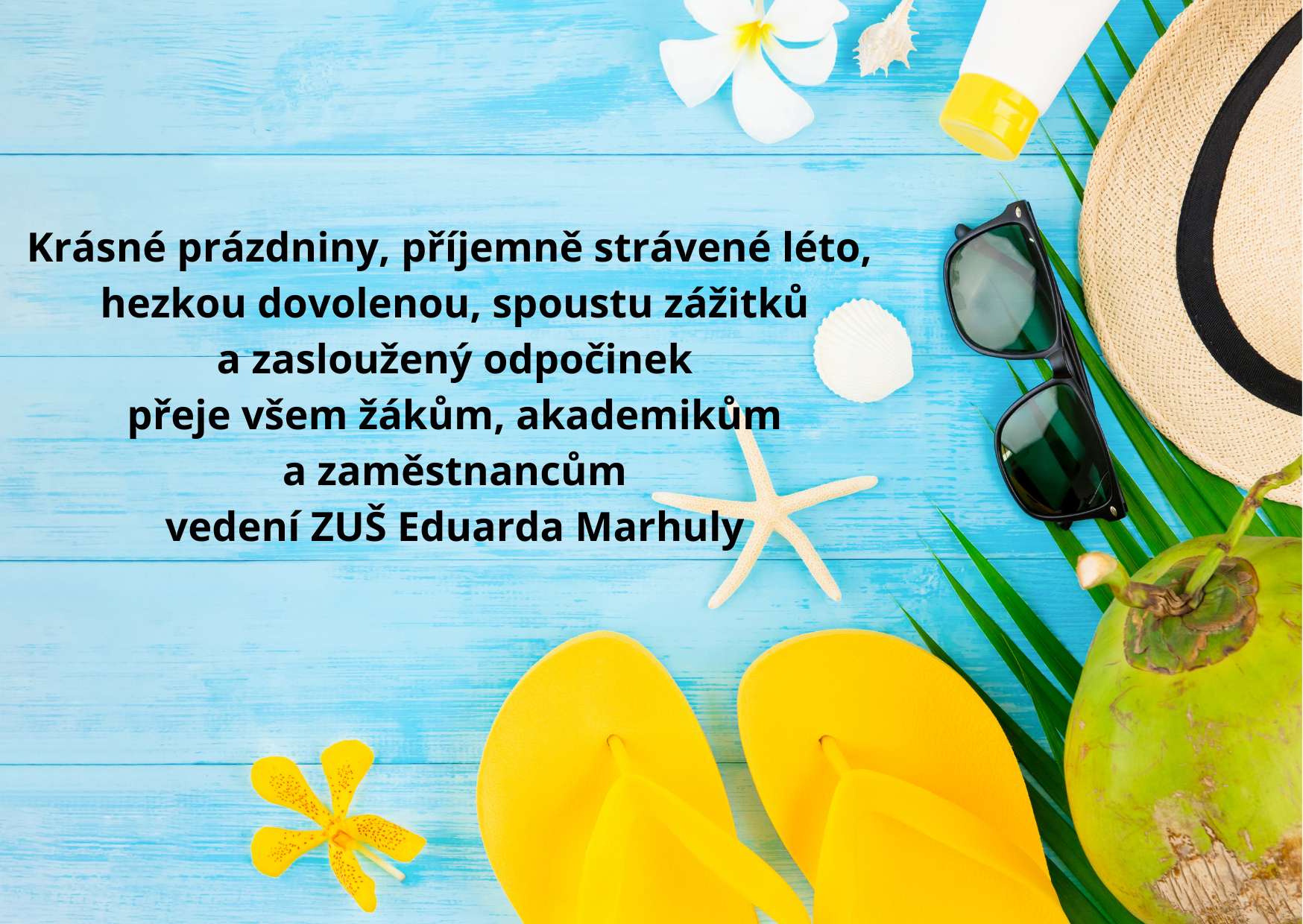 Krásné prázdniny!